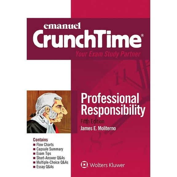 Emanuel Crunchtime: Professional Responsibility (Paperback)