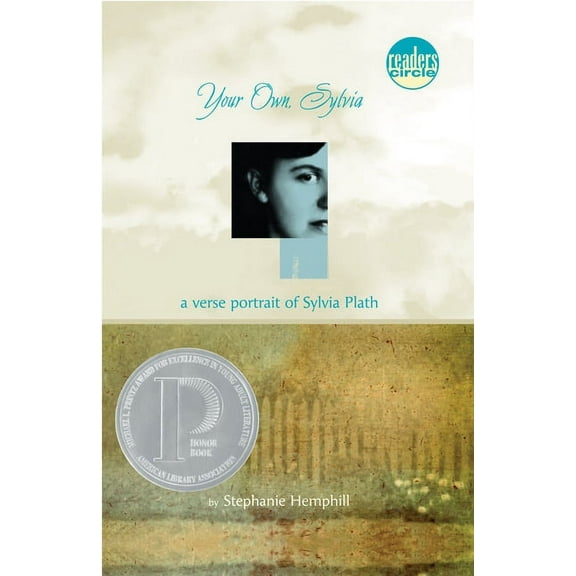 Your Own, Sylvia: A Verse Portrait of Sylvia Plath, (Paperback)