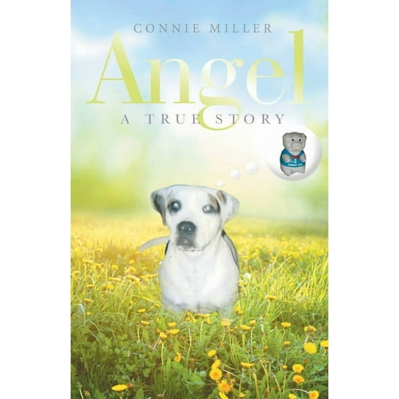 Angel: A True Story, (Paperback)
