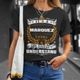 thumbnail image 4 of Its A Marquez Thing You Wouldnt Understand T Shirt Marquez Shirt Name Marquez TShirt, 4 of 6