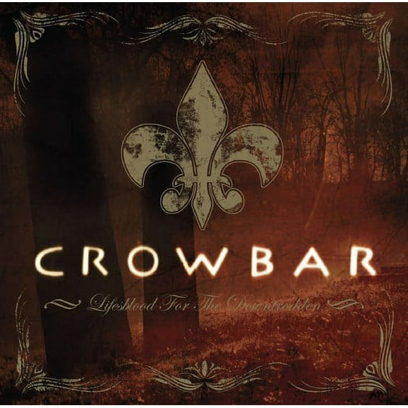 Crowbar - Lifesblood for the Downtrodden - Music & Performance - CD