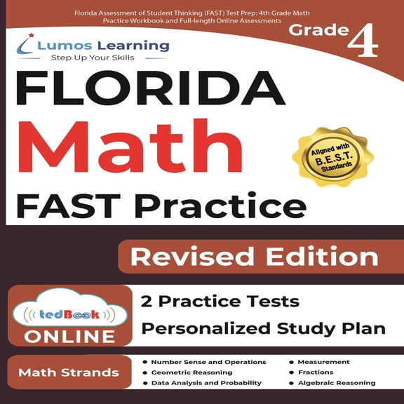 Florida Assessment of Student Thinking (FAST) Test Prep: 4th Grade Math Practice Workbook and Full-length Online Assessments: FAST Study Guide, 9781949855920, 1949855929, Paperback,