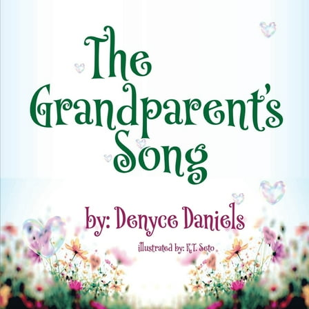 The Grandparent's Song, (Paperback)