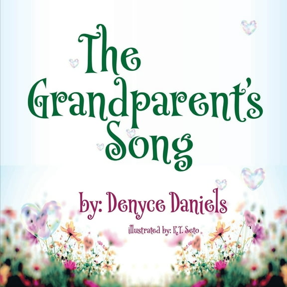 The Grandparent's Song, (Paperback)