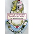 thumbnail image 4 of Joyous Childbirth Changes the World, 4 of 4