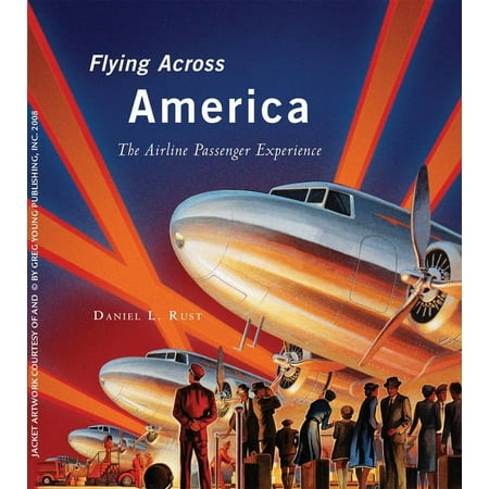 Flying Across America, (Hardcover)