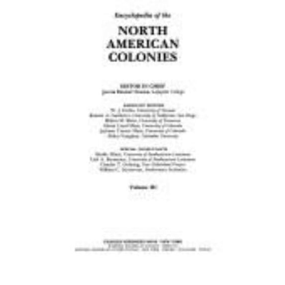Pre-Owned Encyclopedia of the North American Colonies (Hardcover) 9780684192697