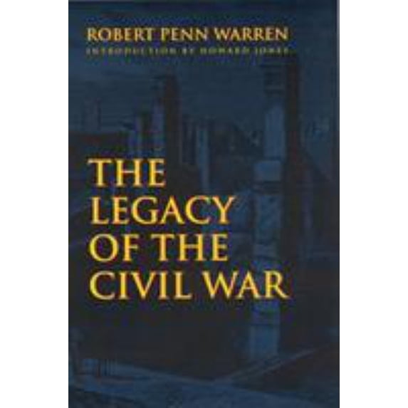 Pre-Owned The Legacy of the Civil War (Paperback) 0803298013 9780803298019