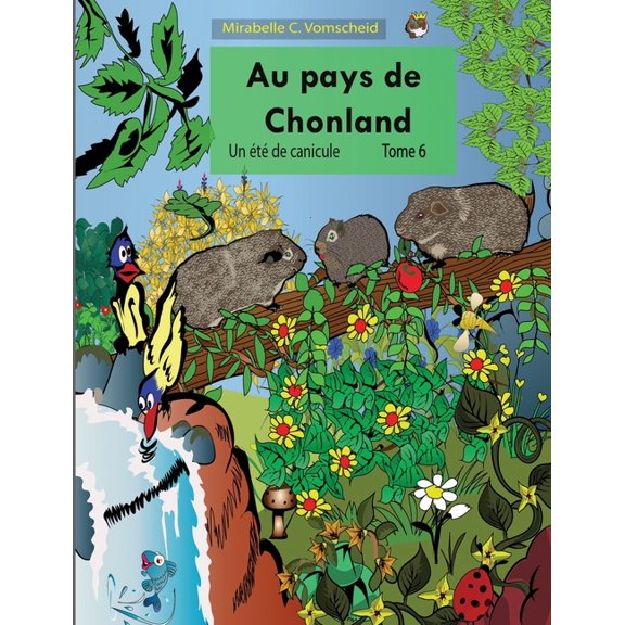 Au pays de Chonland, Un été de canicule, (Paperback)