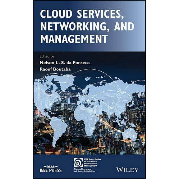 IEEE Press Network and Service Managemen Cloud Services, Networking, and Management, (Hardcover)