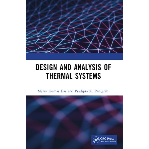 Design and Analysis of Thermal Systems, (Paperback)