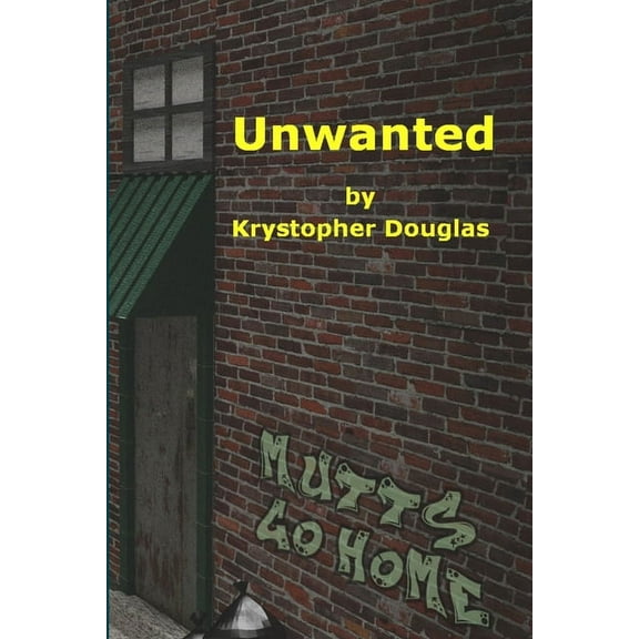 Unwanted, (Paperback)
