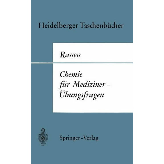 Heidelberger TaschenbÃ¼cher Chemie FÃ¼r Mediziner--Ãbungsfragen, Book 52, (Paperback)