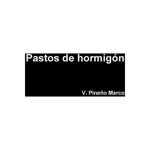 Pastos de hormigón, (Paperback)