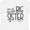 thumbnail image 4 of Inktastic I'm the Awesome Big Sister Girls Toddler T-Shirt, 4 of 5