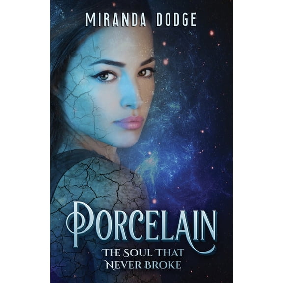 Reuniting the Realms Porcelain: The Soul That Never Broke, Book 1, (Paperback)