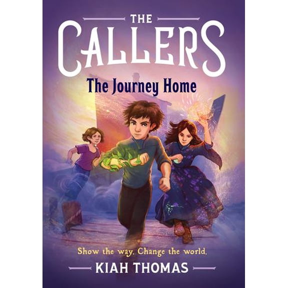 The Callers: The Journey Home: Book 3