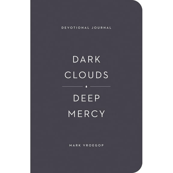 Dark Clouds, Deep Mercy Devotional Journal, (Paperback)