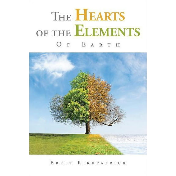 The Hearts of the Elements (Paperback)