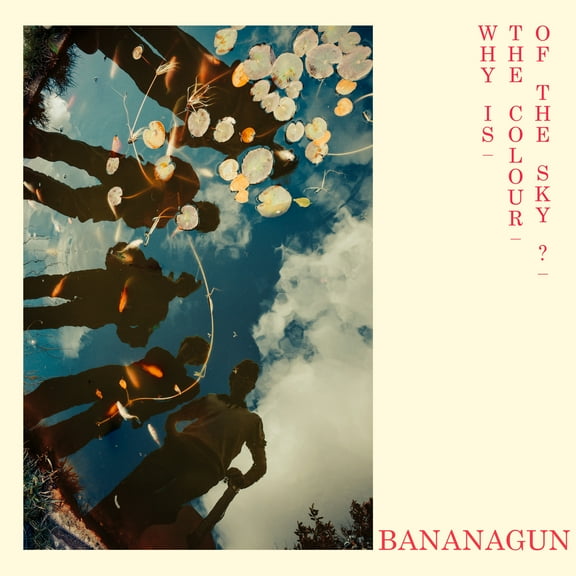 Bananagun - Why Is The Colour Of The Sky? - Music & Performance - Vinyl