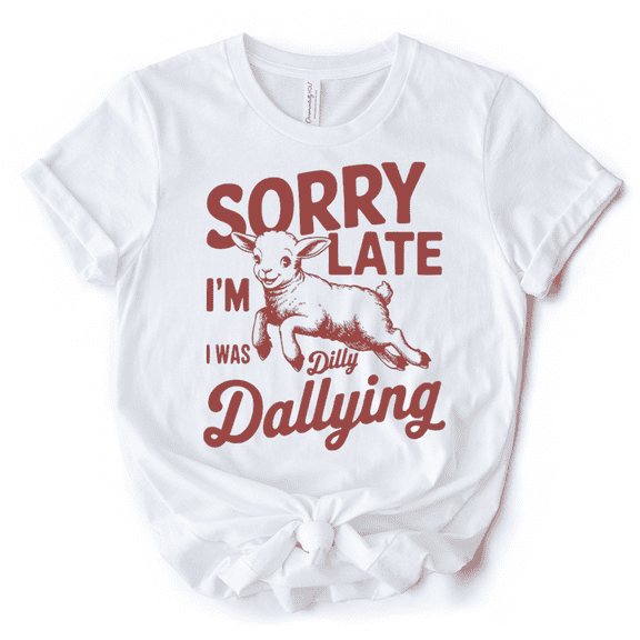 Sorry I'm Late Funny Lamb T-Shirt, Retro Dilly Dallying White and Natural Tee for Quirky Women
