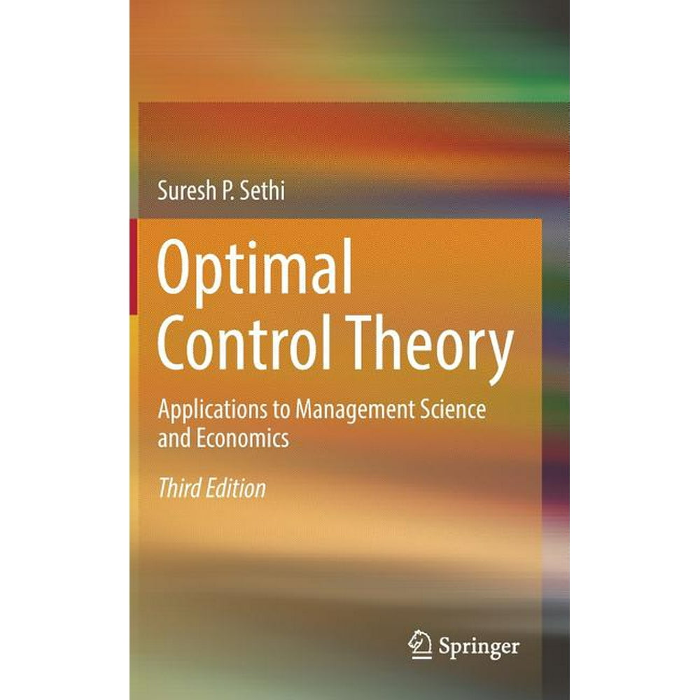 Optimal Control Theory Applications to Management Science and