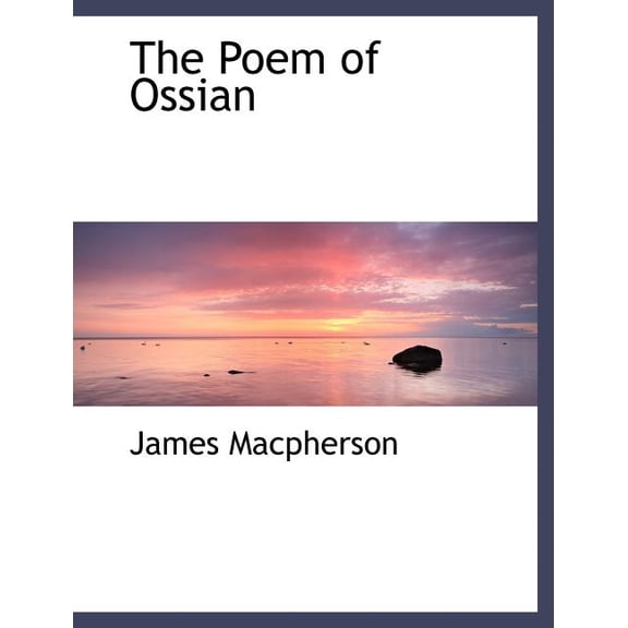 The Poem of Ossian (Paperback)