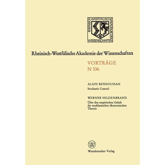 Rheinisch-WestfÃ¤lische Akademie Der Wiss Rheinisch-WestfÃ¤lische Akademie Der Wissenschaften: Natur-, Ingenieur- Und Wirtschaftswissenschaften VortrÃ¤ge - N 336, (Paperback)