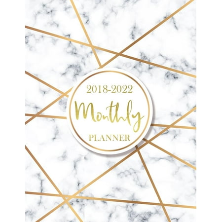 2018 - 2022 Monthly Planner: 60 Months Calendar, Monthly Schedule Organizer Agenda Planner for the Next Five Years, Appointment Notebook, Monthly Planner, Action Day, Passion Goal Setting