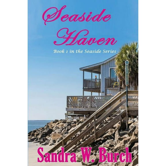 Seaside Seaside Haven: Book 1 in the Seaside Series, Book 1, (Paperback)