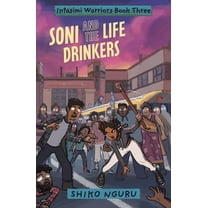 The Intasimi Warriors Soni and the Life Drinkers, Book 3, (Hardcover)