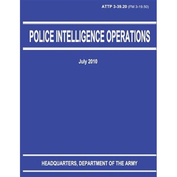Pre-Owned Police Intelligence Operations : ATTP 3-39.20