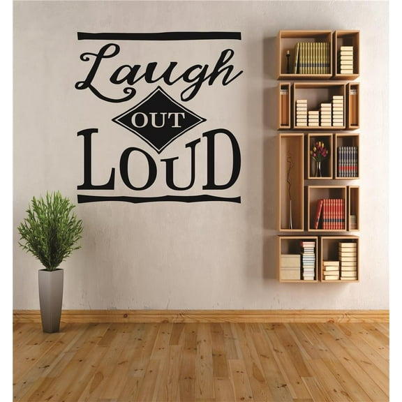 Family Laugh out Loud Cute Quotes & Sayings Wall Decal Decoration Laugh out Loud Quote Text Cute Typography Lasts Years and Easily Removable - Size: 40 In(W) x 40 In(H)