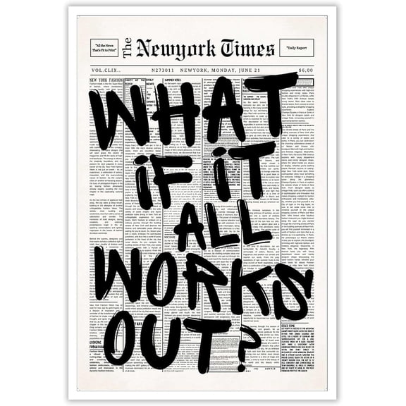 Drimiler Retro Black And White Newspaper Poster What If It All Works Out Canvas Wall Art Positive Affirming Quote Minimalist Prints Painting For Home Bedroom Dorm Wall Decor 8x12in Unframed