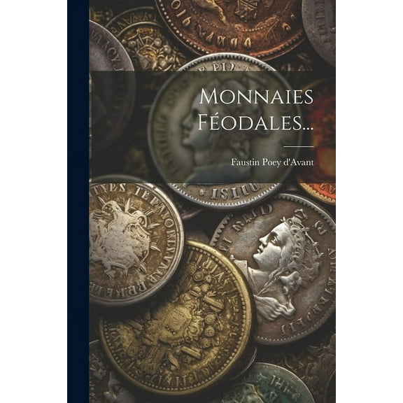 Monnaies Féodales... (Paperback)