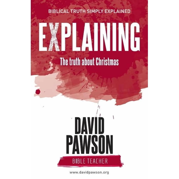 EXPLAINING The Truth about Christmas, (Paperback)