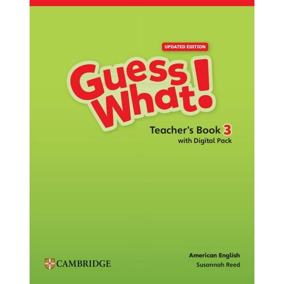 Guess What! Guess What! American English Level 3 Teacher's Book with Teacher's Digital Pack Updated, (Paperback)