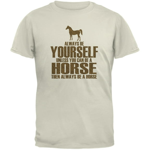 Always Be Yourself Horse Natural Youth T-Shirt - Small(6/8)