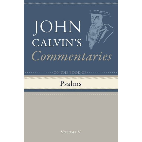 Commentary on the Book of Psalms, Volume 5, (Hardcover)