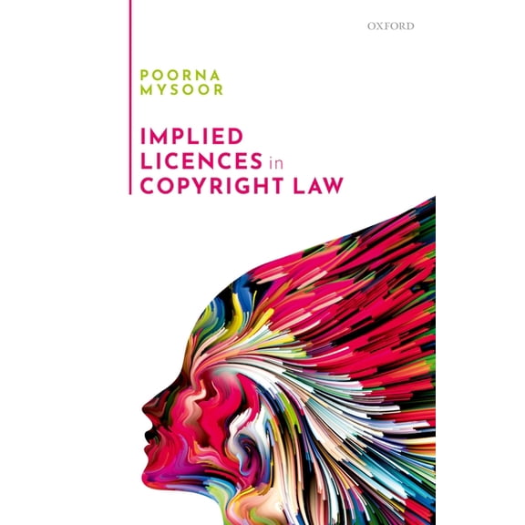 Implied Licences in Copyright Law C, (Hardcover)