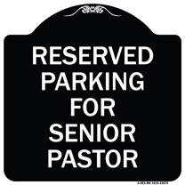 SignMission Designer Series Sign - Reserved Parking for Senior Pastor | Black & White 18" X 18" Heavy-Gauge Aluminum Architectural Sign | Protect Your Business & Municipality | Made in