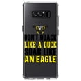 thumbnail image 1 of DistinctInk Clear Shockproof Hybrid Case for Samsung Galaxy Note 8 - TPU Bumper Acrylic Back Tempered Glass Screen Protector - Don't Quack Like Duck, Soar Like Eagle, 1 of 5