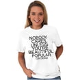 thumbnail image 5 of Nobody Cares Beautiful Popular Dead Women's Graphic T Shirt Tees Brisco Brands S, 5 of 5