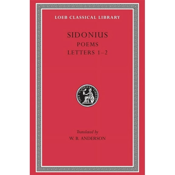 Loeb Classical Library: Poems. Letters: Books 1-2 (Hardcover)