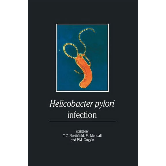 Helicobacter Pylori Infection: Pathophysiology, Epidemiology and Management, (Paperback)