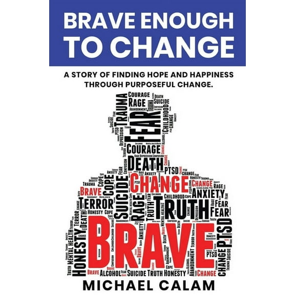 Brave Enough to Change, (Paperback)