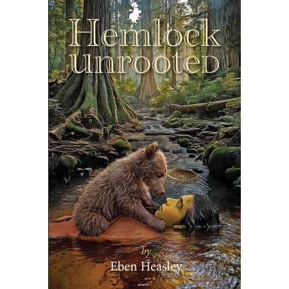 Hemlock Unrooted, (Paperback)