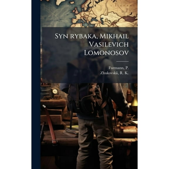 Syn rybaka, Mikhail Vasilevich Lomonosov, (Hardcover)