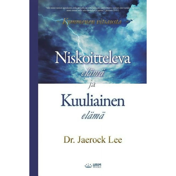 Niskoitteleva elämä ja Kuuliainen elämä: Life of Disobedience and Life of Obedience, (Paperback)
