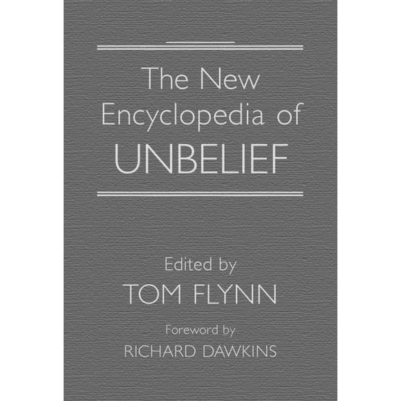 The New Encyclopedia of Unbelief (Hardcover)